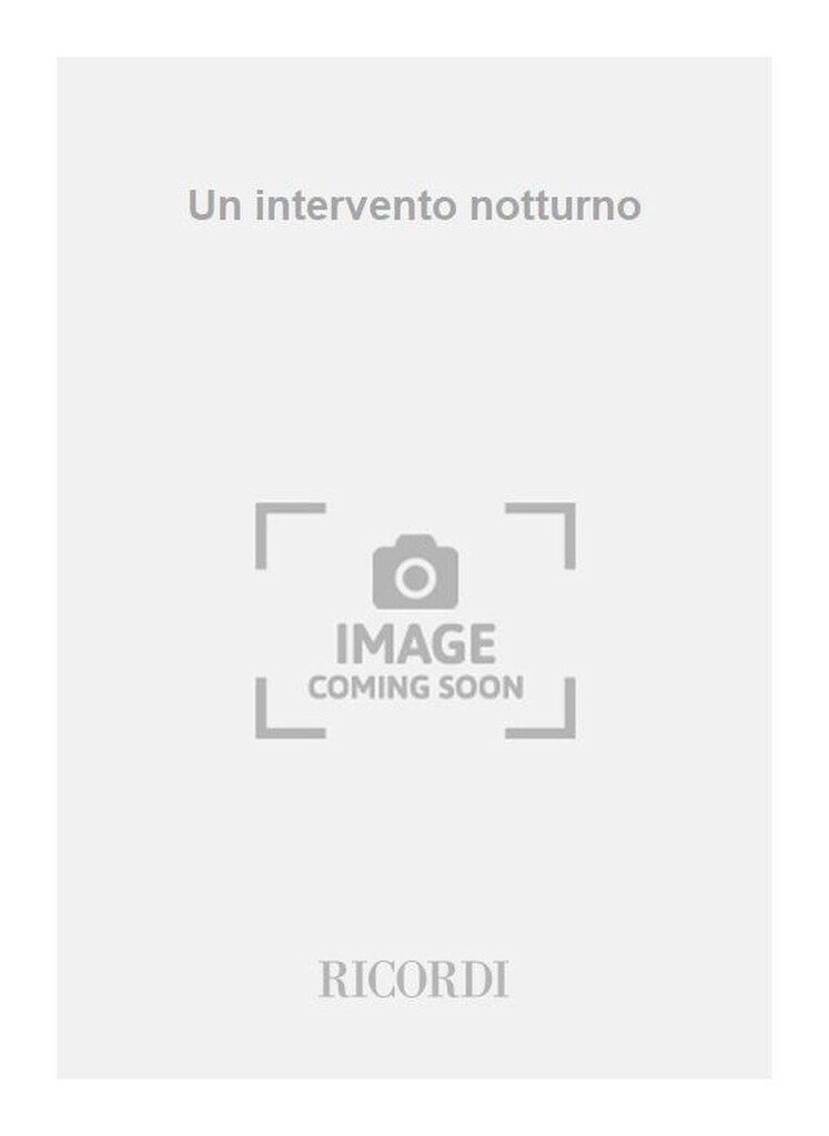 Un intervento notturno